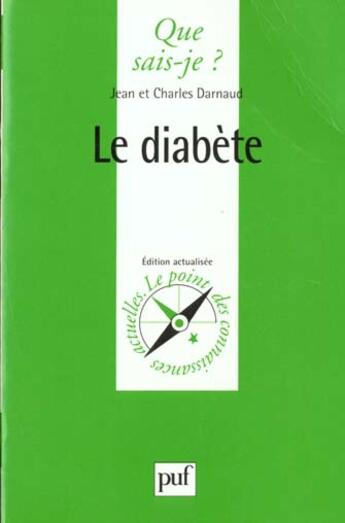 Couverture du livre « Le diabete qsj 124 » de Darnaud/Darnaud J./C aux éditions Que Sais-je ?