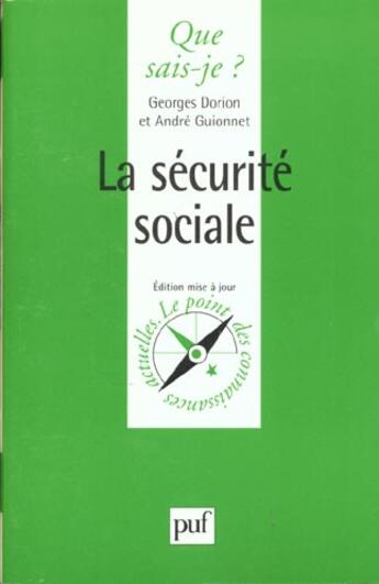 Couverture du livre « Securite sociale (la) » de Dorion/Guionnet Geor aux éditions Que Sais-je ?