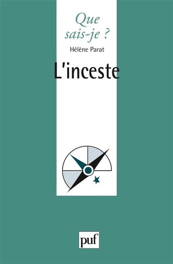 Couverture du livre « L'inceste » de Helene Parat aux éditions Que Sais-je ?