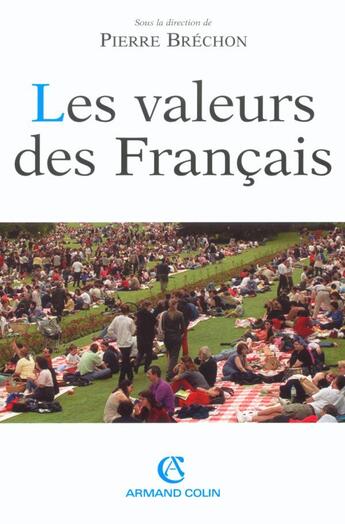 Couverture du livre « Les valeurs des Français (2e édition) » de Pierre Brechon aux éditions Armand Colin