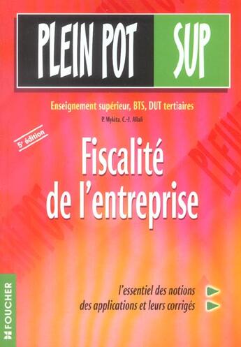 Couverture du livre « Enseignement superieur, bts, dut tertiaires ; fiscalite de l'entreprise » de Patrick Mykita aux éditions Foucher