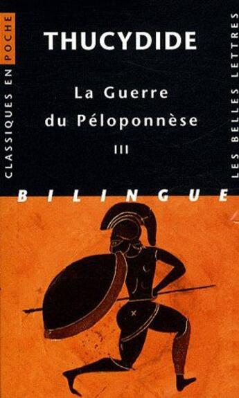 Couverture du livre « La guerre du Péloponnèse Tome 3 » de Thucydide aux éditions Belles Lettres