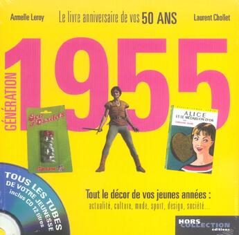 Couverture du livre « Generation 1955 ; Le Livre Anniversaire De Vos 50 Ans » de Leroy Armelle aux éditions Hors Collection