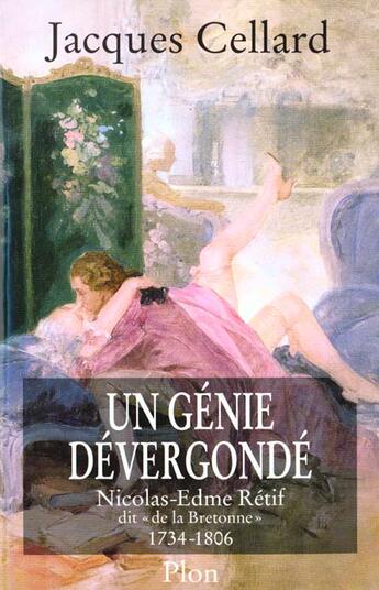 Couverture du livre « Un genie devergonde » de Jacques Cellard aux éditions Plon