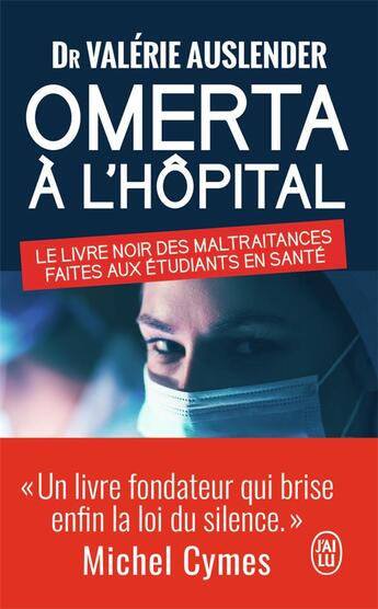 Couverture du livre « Omerta à l'hopital » de Valerie Auslender aux éditions J'ai Lu