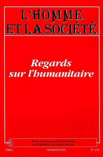 Couverture du livre « Regards sur l'humanitaire » de  aux éditions Editions L'harmattan