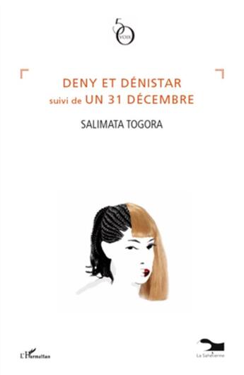 Couverture du livre « Deny et Dénistar ; un 31 décembre » de Salimata Togora aux éditions L'harmattan