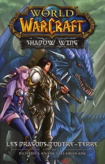 Couverture du livre « World of warcraft - shadow wing Tome 1 » de Richard A. Knaak et Jae-Hwan Kim aux éditions Soleil