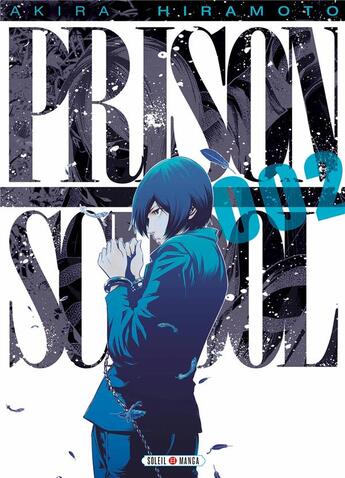 Couverture du livre « Prison school Tome 2 » de Akira Hiramoto aux éditions Soleil