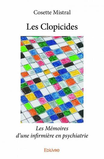 Couverture du livre « Les clopicides » de Colette Mistral aux éditions Edilivre