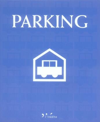 Couverture du livre « Parking » de  aux éditions L'inedite