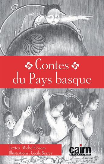 Couverture du livre « Contes de Pays basque » de Michel Cosem et Cecile Serres aux éditions Cairn