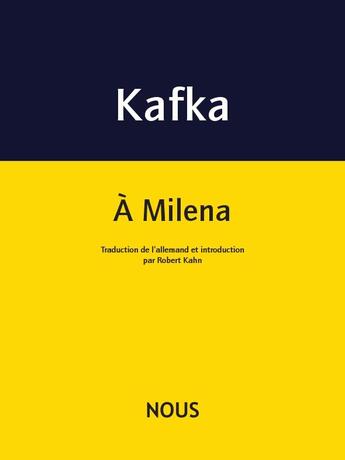Couverture du livre « À Milena » de Franz Kafka aux éditions Nous