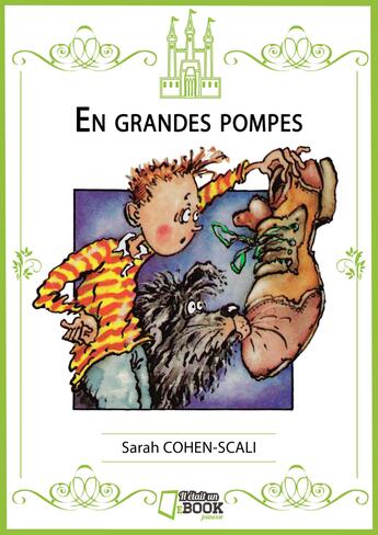 Couverture du livre « En grandes pompes » de Sarah Cohen-Scali aux éditions Il Etait Un Ebook Il Etait Un Bouquin