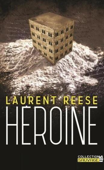 Couverture du livre « Héroïne » de Laurent Reese aux éditions Lbs