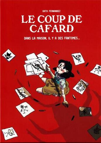 Couverture du livre « Le coup de cafard ; dans la maison, il y a des fantômes » de Cecilia Fernandez aux éditions Ilatina