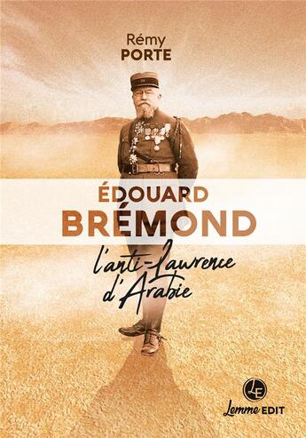 Couverture du livre « Edouard Brémond » de Remy Porte aux éditions Lemme Edit