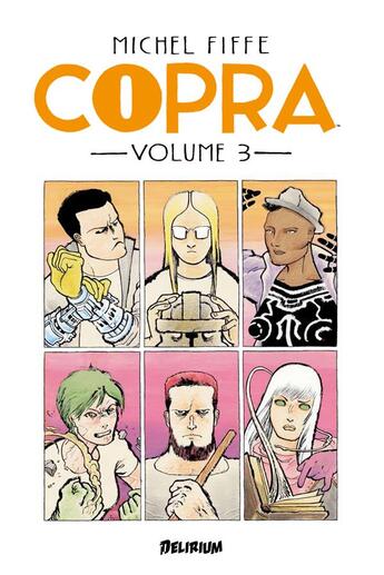 Couverture du livre « Copra Tome 3 » de Michel Fiffe aux éditions Delirium Editions