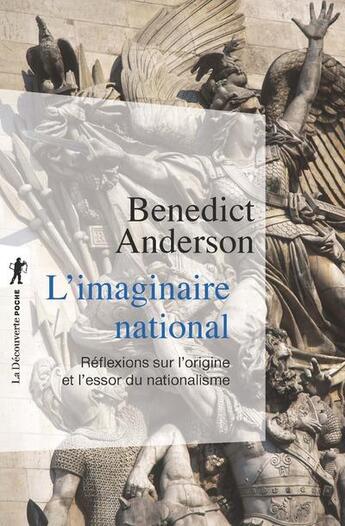 Couverture du livre « L'imaginaire national ; réflexions sur l'origine et l'essor du nationalisme » de Benedict Anderson aux éditions La Decouverte