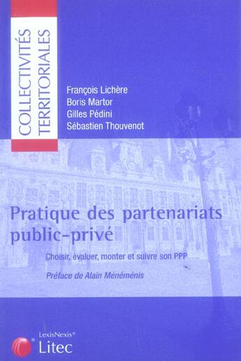 Couverture du livre « Pratique des partenariats public-prive choisir, evaluer, mo nter et suivre son p » de Martor aux éditions Lexisnexis