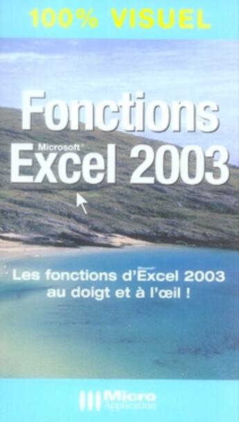 Couverture du livre « Fonctions excel 2003 » de Paul-Eric Minne aux éditions Micro Application