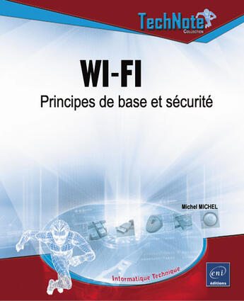 Couverture du livre « Wi-fi ; principes de base et securite » de Chauvin-Hameau A. aux éditions Eni