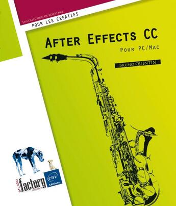 Couverture du livre « After effects CC ; pour PC/Mac » de Bruno Quintin aux éditions Eni