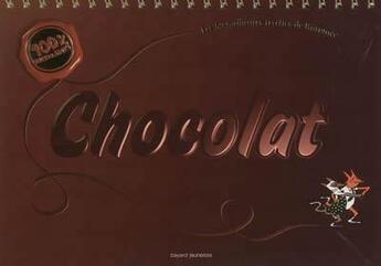 Couverture du livre « 100% excellent chocolat ; les 50 meilleures recettes de Rosamée » de Catherine Meurisse et Rosamee D' Andlau aux éditions Bayard Jeunesse