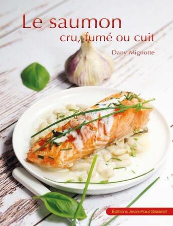 Couverture du livre « Recettes de saumon » de Dany Mignotte aux éditions Gisserot