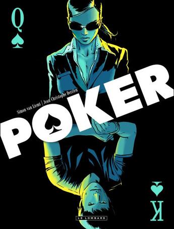 Couverture du livre « Poker ; coffret Tome 1 et Tome 2 » de Simon Van Liemt et Jean-Christophe Derrien aux éditions Lombard