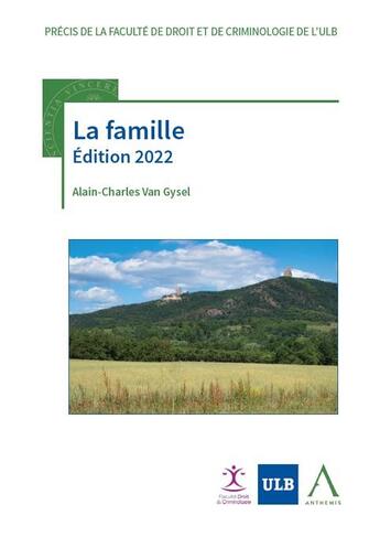 Couverture du livre « La famille (3e édition) » de Alain-Charles Van Gysel aux éditions Anthemis