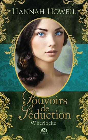 Couverture du livre « Wherlocke Tome 1 : pouvoirs de séduction » de Hannah Howell aux éditions Milady