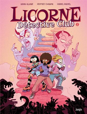 Couverture du livre « Licorne détective club Tome 1 » de Geoffrey Champin et Karim Alliane aux éditions Jungle