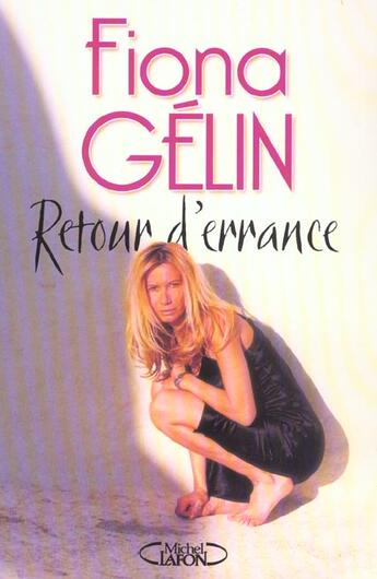 Couverture du livre « Retour d'errance » de Fiona Gelin aux éditions Michel Lafon