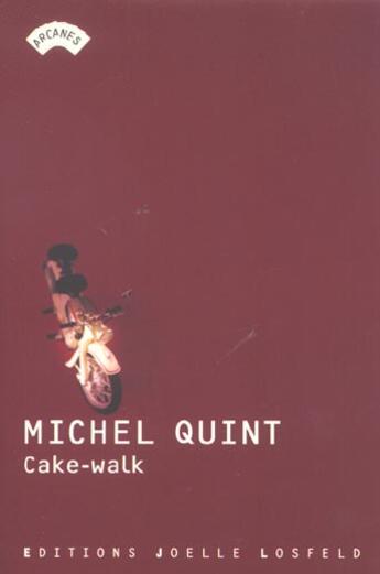 Couverture du livre « Cake-walk » de Michel Quint aux éditions Joelle Losfeld