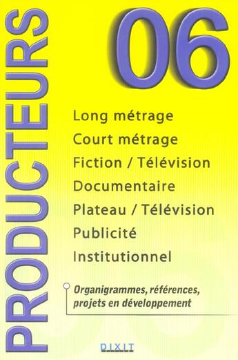 Couverture du livre « Producteurs 2006 » de  aux éditions Dixit