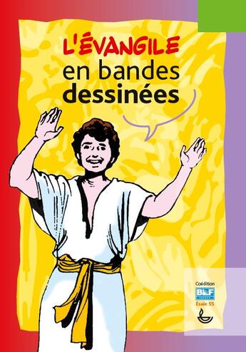 Couverture du livre « L'Evangile en bandes dessinées » de Iva Hoth aux éditions Ligue Pour La Lecture De La Bible