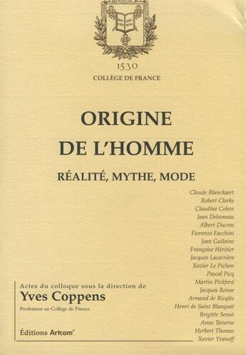 Couverture du livre « Origine de l'homme - realite, mythe, mode » de Yves Coppens aux éditions Picard