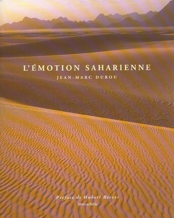 Couverture du livre « L'Emotion Saharienne » de Jean-Marc Durou aux éditions Vents De Sable