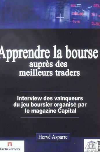 Couverture du livre « Apprendre la bourse aupres des meilleurs traders » de Herve Asparre aux éditions Edouard Valys