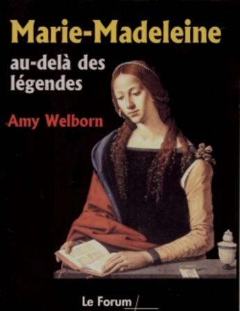 Couverture du livre « Marie-Madeleine, au delà des légendes » de Amy Welborn aux éditions Artege