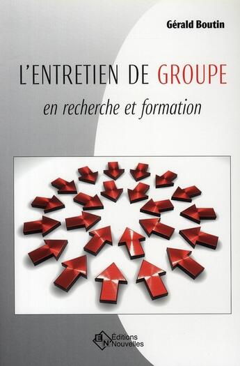 Couverture du livre « L'entretien de groupe en recherche et formation » de Gerard Boutin aux éditions Eska