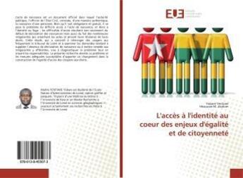 Couverture du livre « L'accès à l'identité au coeur des enjeux d'égalité et de citoyenneté » de Yobare Yentiare aux éditions Editions Universitaires Europeennes