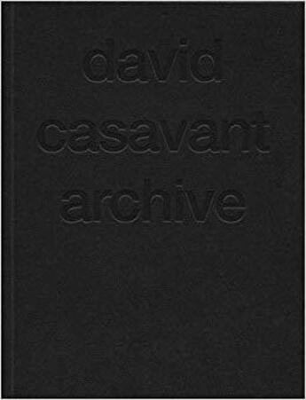 Couverture du livre « David casavant archive » de Casavant David aux éditions Damiani