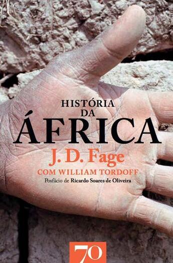 Couverture du livre « História da África » de J. D. Fage et William Thordoff aux éditions Epagine