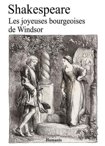 Couverture du livre « Les joyeuses bourgeoises de Windsor » de William Shakespeare aux éditions Editions Humanis