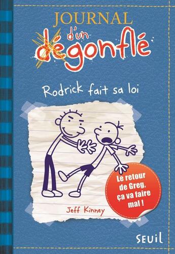 Couverture du livre « Journal d'un dégonflé T.2 ; Rodrick fait sa loi » de Jeff Kinney aux éditions Seuil Jeunesse