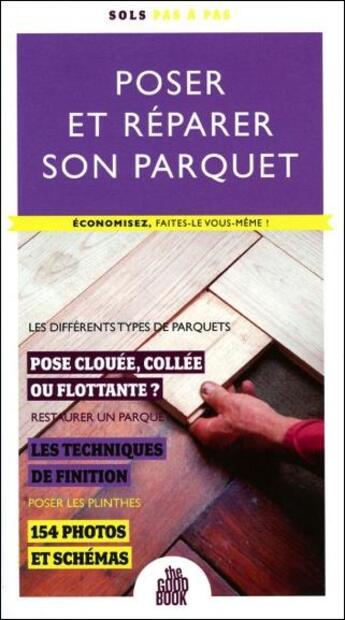 Couverture du livre « Poser et réparer son parquet ; économisez, faites-le vous même ! » de  aux éditions Saep