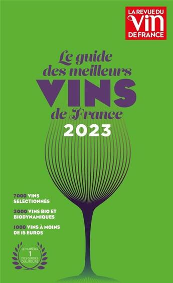 Couverture du livre « Le guide des meilleurs vins de France (édition 2023) » de Pierre Citerne et Olivier Poussier et Alexis Goujard et Jeremy Cukierman et Caroline Furstoss aux éditions Revue Du Vin De France