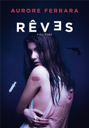 Couverture du livre « Reves » de Ferrara Aurore aux éditions Sydney Laurent